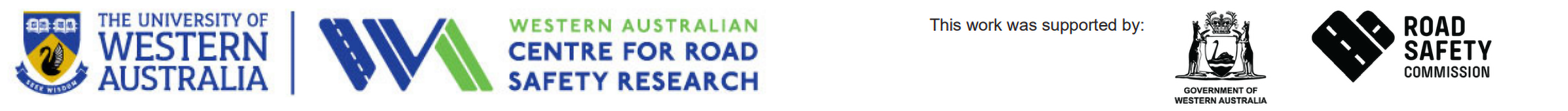 this work was supported by the Road Safety Commission with the University of Western Australia and the Centre for Road Safety Research