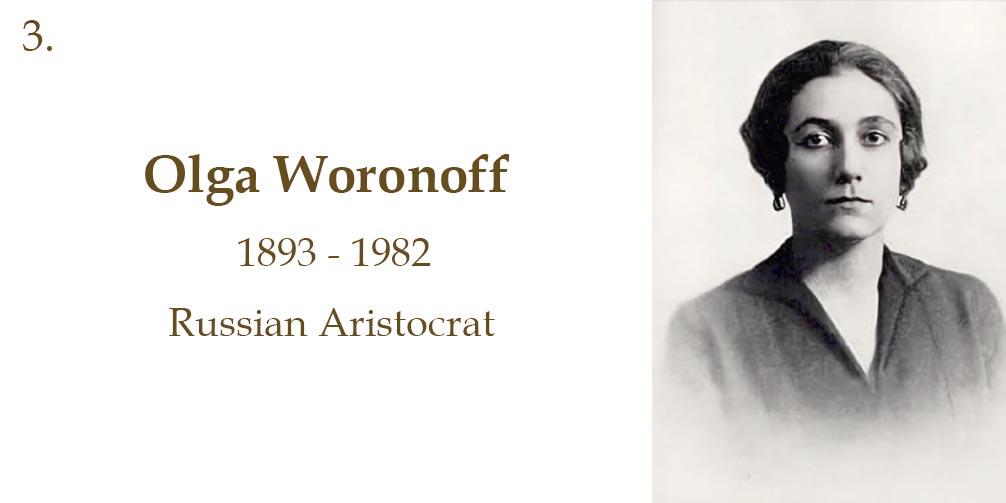 Olga Woronoff, 1893 to 1982, Russian Aristocrat